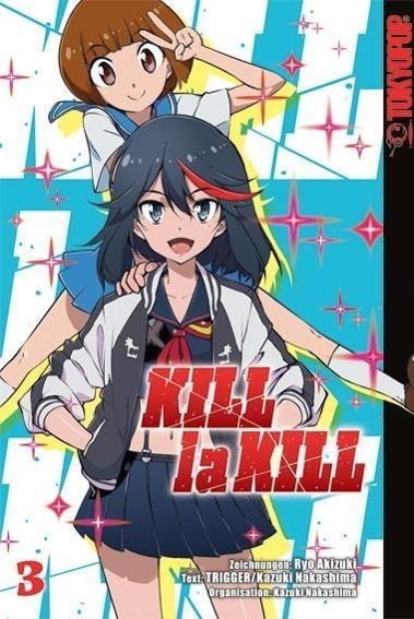 Cover: 9783842017429 | Kill la Kill 3 | Kill la Kill 3 | Kazuki TRIGGER/Nakashima | Buch