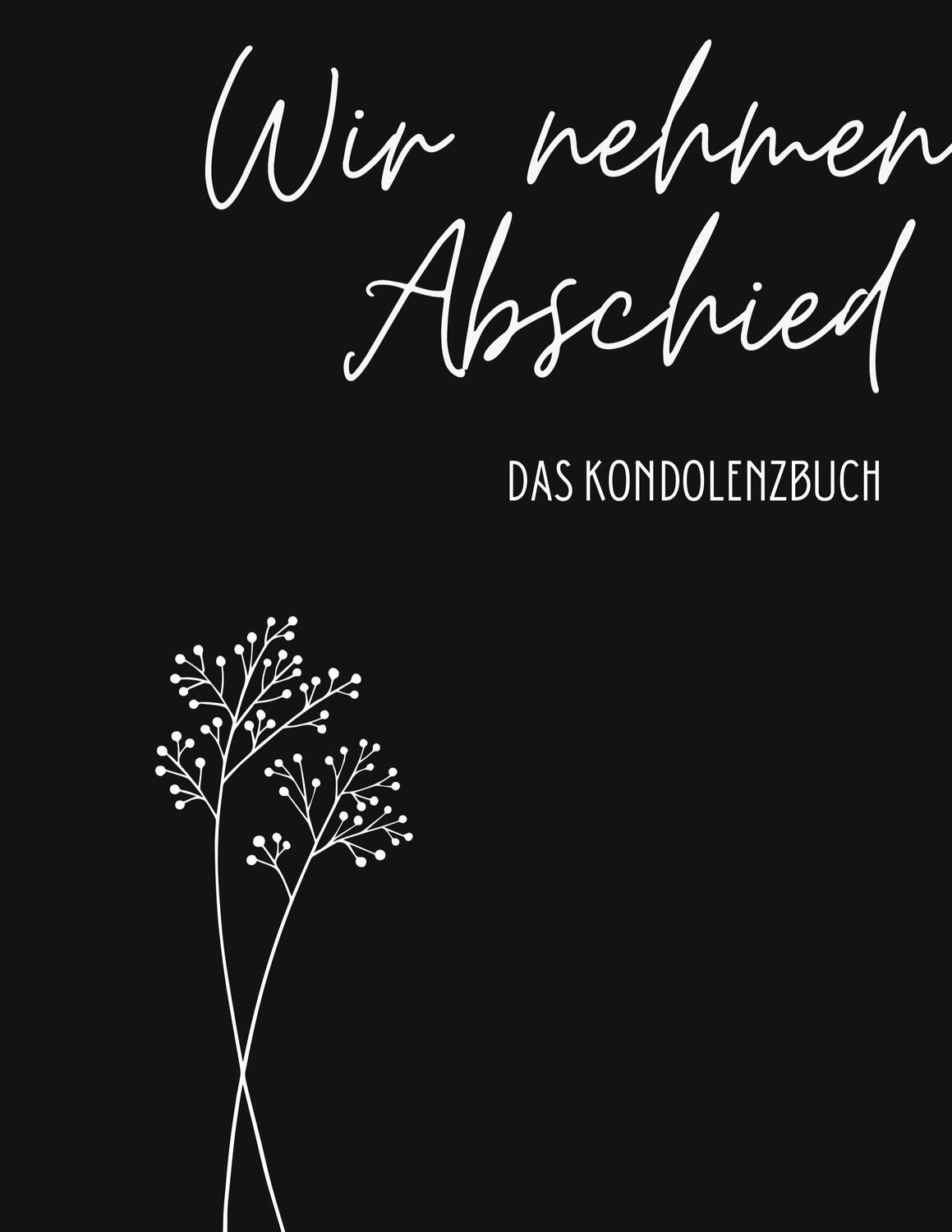 Cover: 9783754329023 | Kondolenzbuch Premium "Wir nehmen Abschied" | Nora Milles (u. a.)