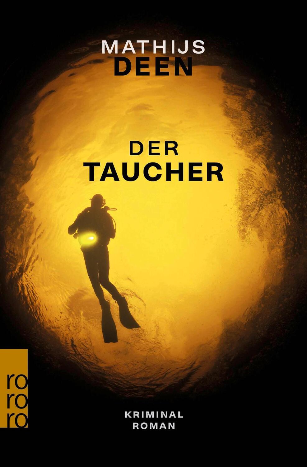 Cover: 9783499011689 | Der Taucher | Kriminalroman Auf der Krimibestenliste des Jahres 2023