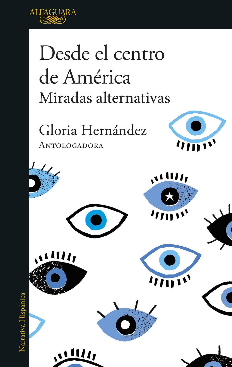 Cover: 9786073836012 | Desde El Centro de América. Miradas Alternativas / From the Center...