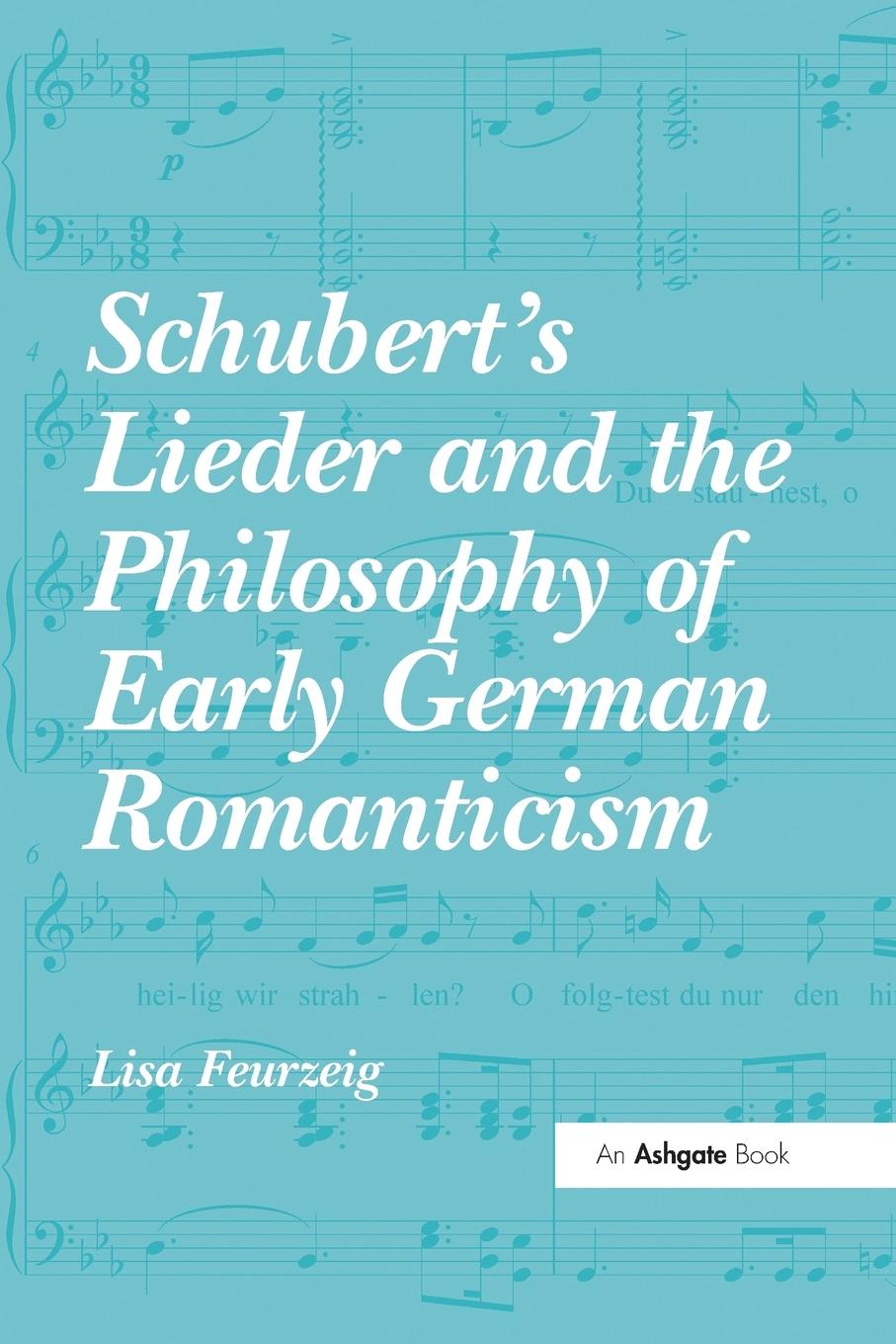 Cover: 9781138269675 | Schubert's Lieder and the Philosophy of Early German Romanticism