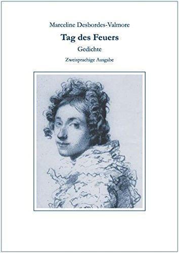 Cover: 9783941184633 | Tag des Feuers | Gedichte, Frz/dt | Marceline Desbordes-Valmore | Buch