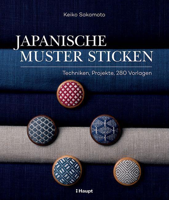 Cover: 9783258602776 | Japanische Muster sticken | Techniken, Projekte, 280 Vorlagen | Buch