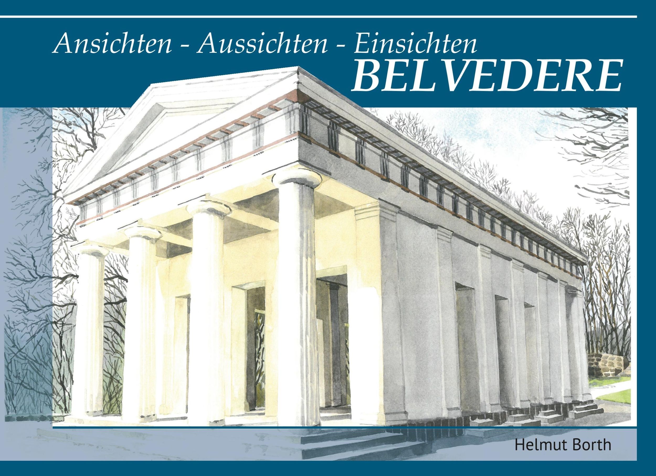 Cover: 9783735750846 | BELVEDERE | Ansichten - Aussichten - Einsichten | Helmut Borth | Buch