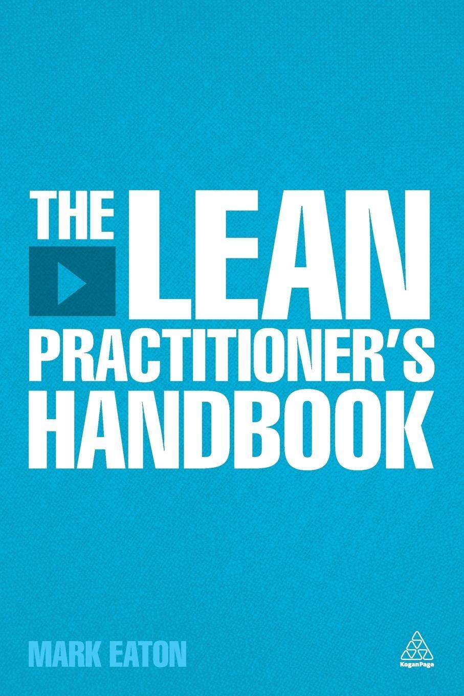 Cover: 9780749467739 | The Lean Practitioner's Handbook | Mark Eaton | Taschenbuch | Englisch