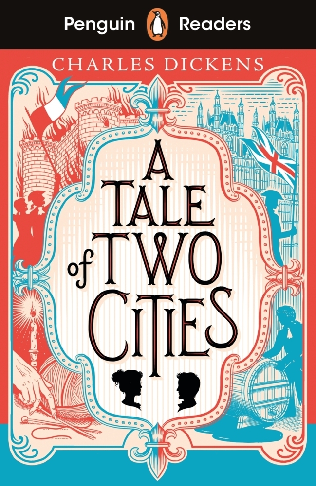 Cover: 9780241589182 | Penguin Readers Level 6: A Tale of Two Cities (ELT Graded Reader)