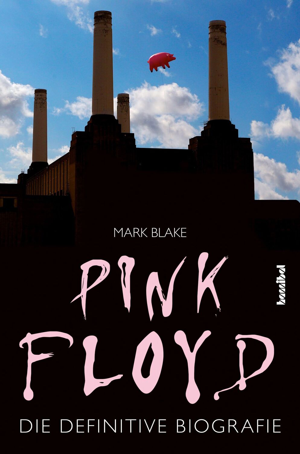 Cover: 9783854456056 | Pink Floyd | Die definitive Biografie | Mark Blake | Buch | 576 S.