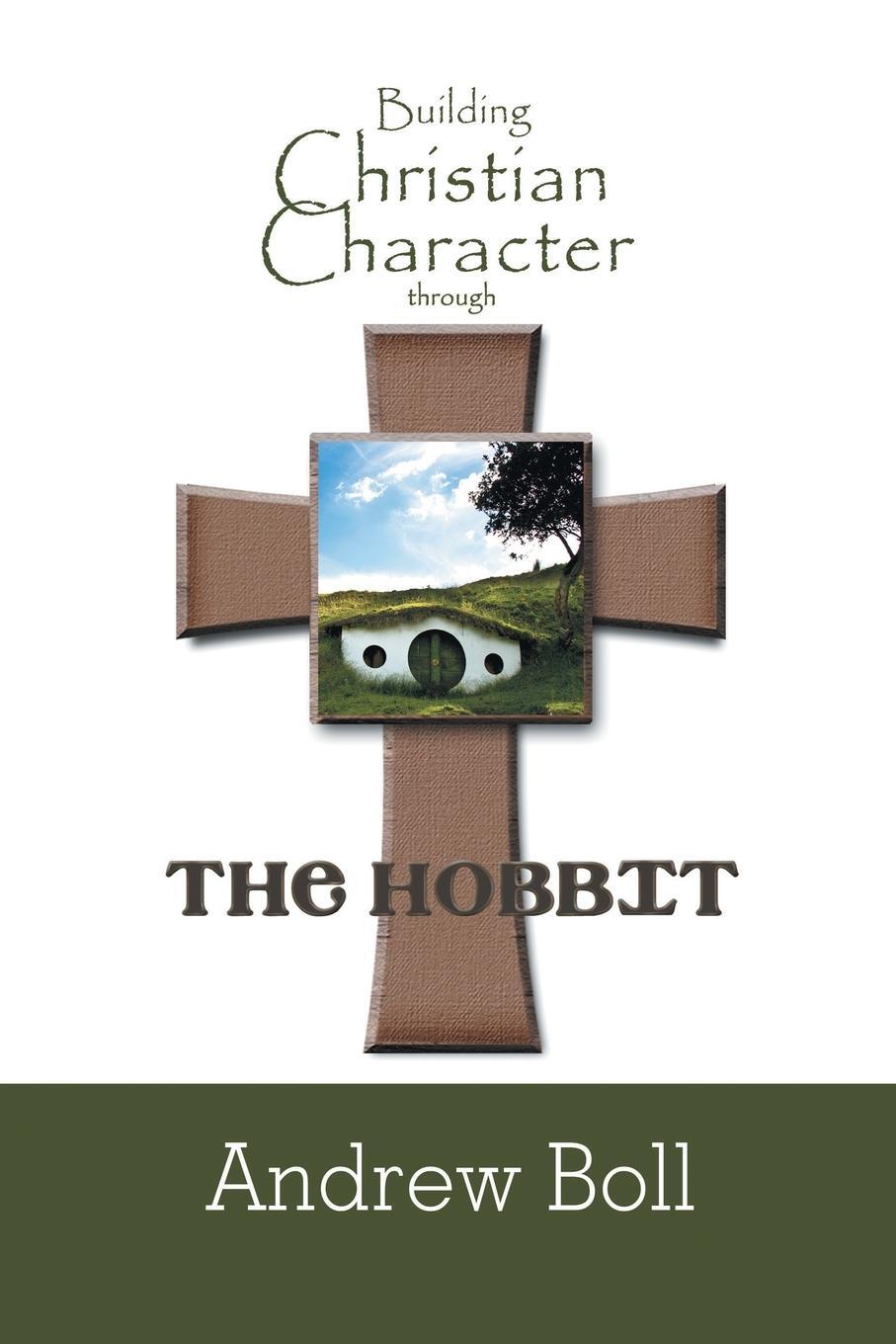 Cover: 9781626467002 | Building Christian Character Through the Hobbit | Andrew Boll | Buch