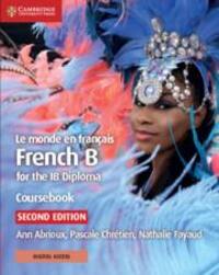 Cover: 9781108760416 | Le monde en francais Coursebook | French B for the IB Diploma | Buch
