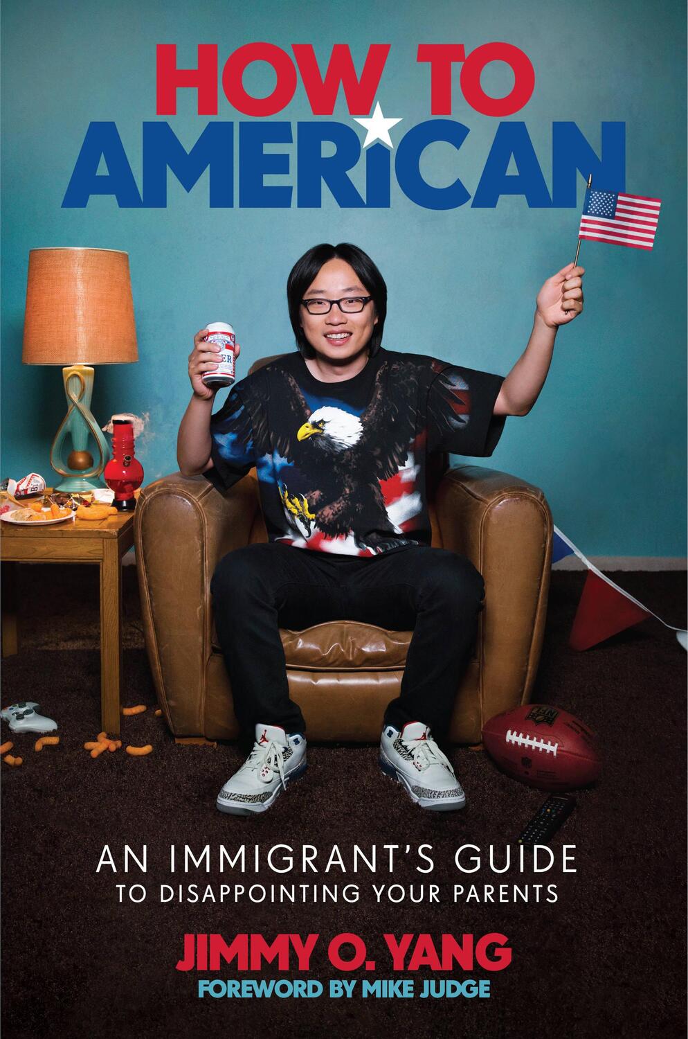 Cover: 9780306903496 | How to American: An Immigrant's Guide to Disappointing Your Parents