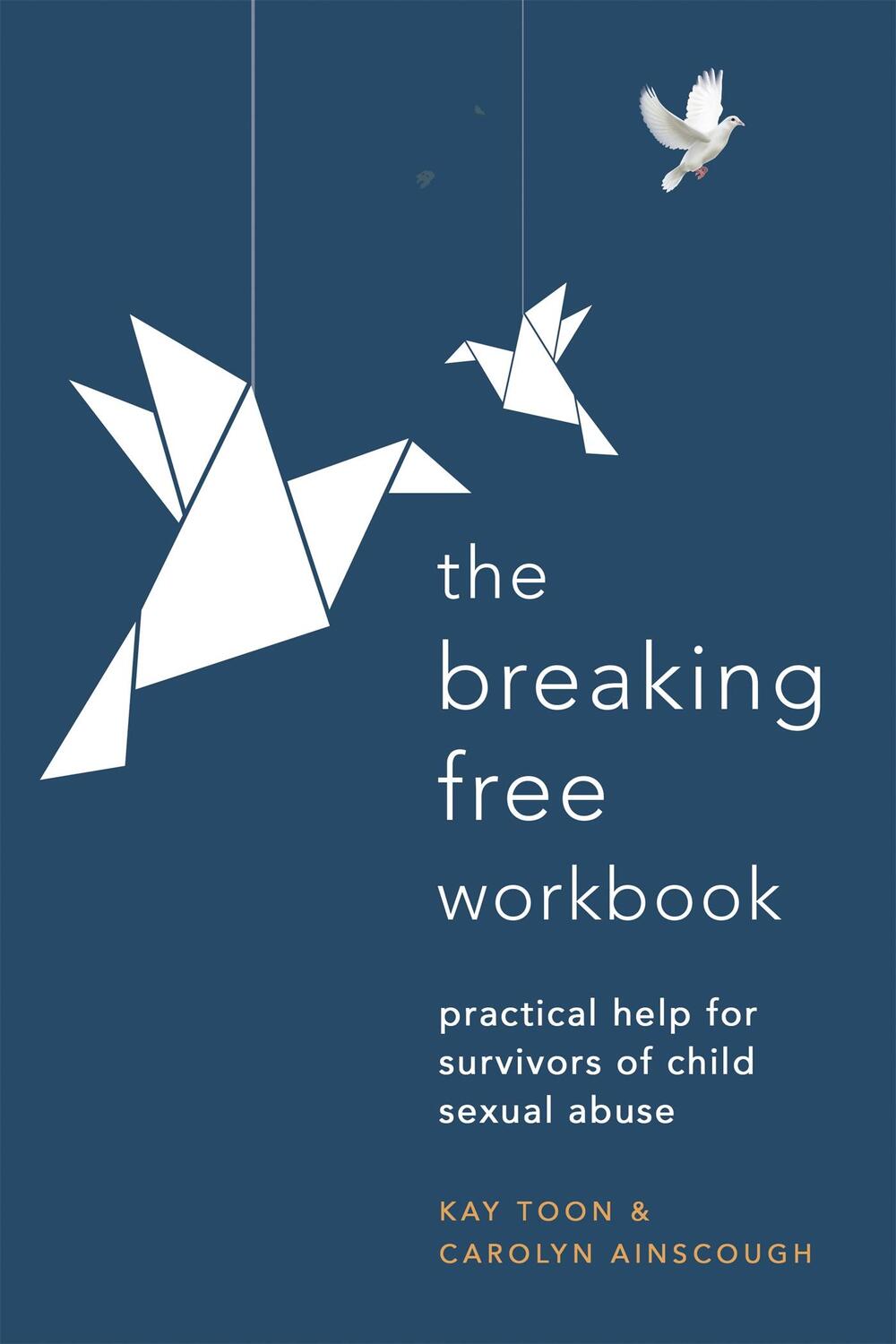 Cover: 9781529381030 | Breaking Free Workbook | Carolyn Ainscough | Taschenbuch | Englisch