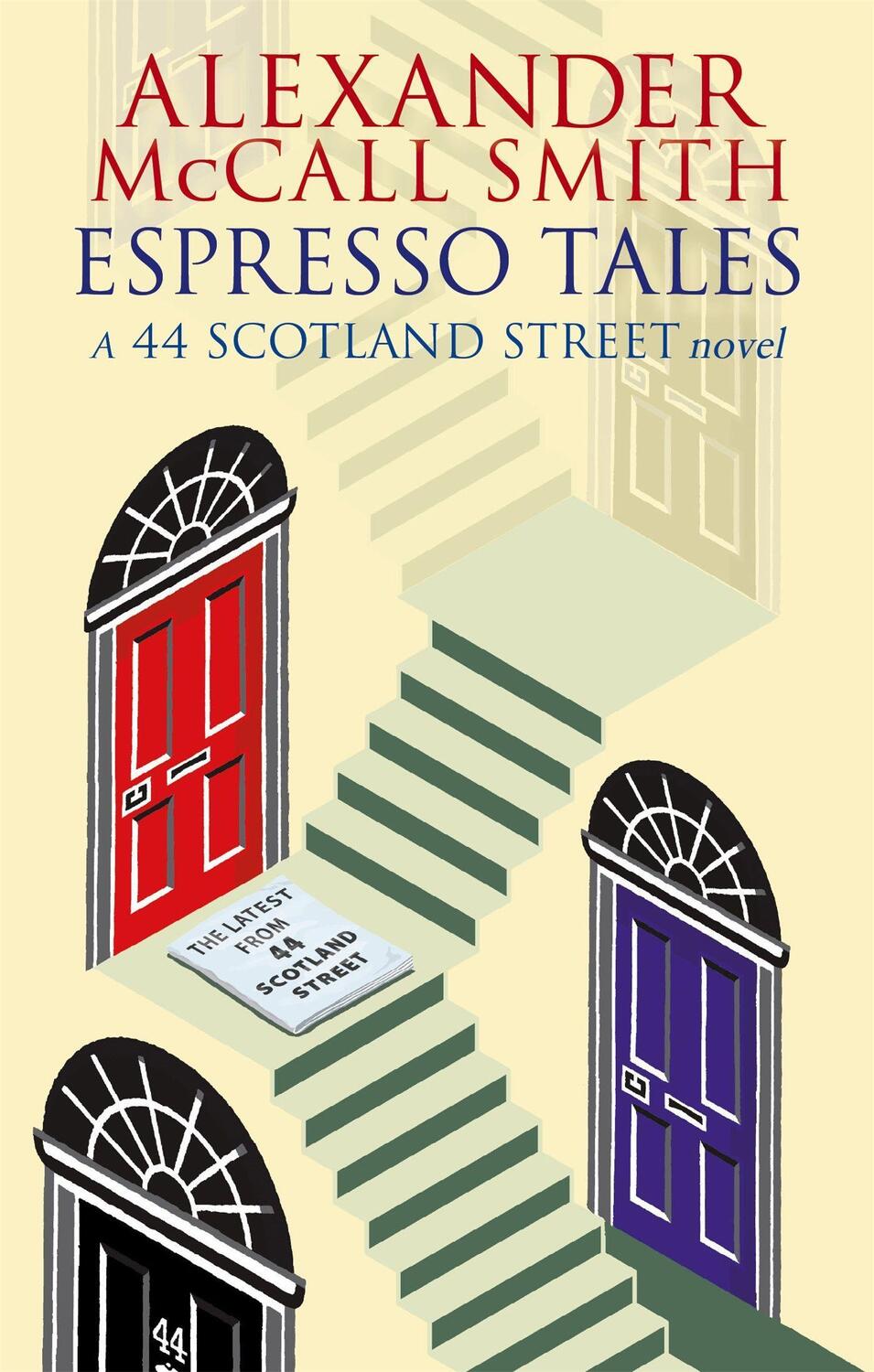 Cover: 9780349119700 | Espresso Tales | The Latest from 44 Scotland Street | Smith | Buch
