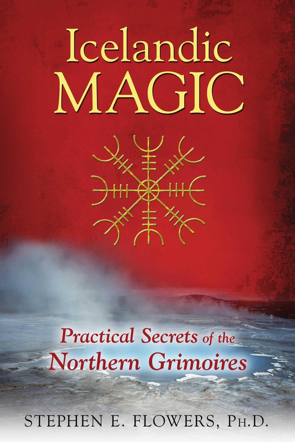 Cover: 9781620554050 | Icelandic Magic | Practical Secrets of the Northern Grimoires | Buch