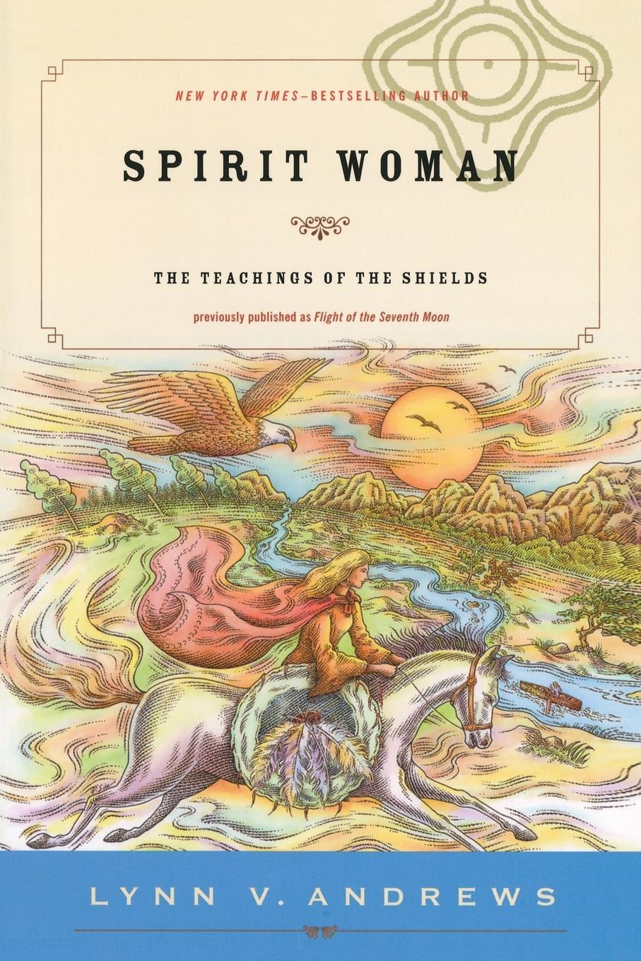 Cover: 9781585425761 | Spirit Woman | The Teachings of the Shields | Lynn V. Andrews | Buch