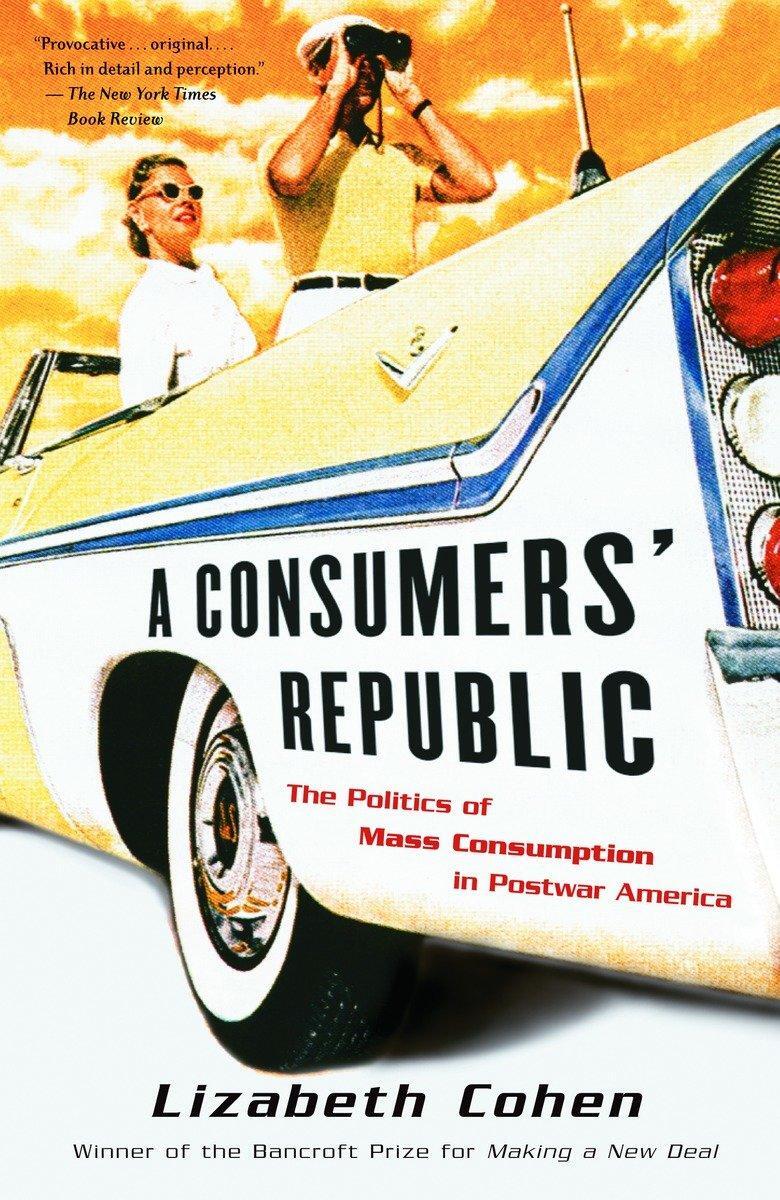 Cover: 9780375707377 | A Consumers' Republic | Lizabeth Cohen | Taschenbuch | Englisch | 2003