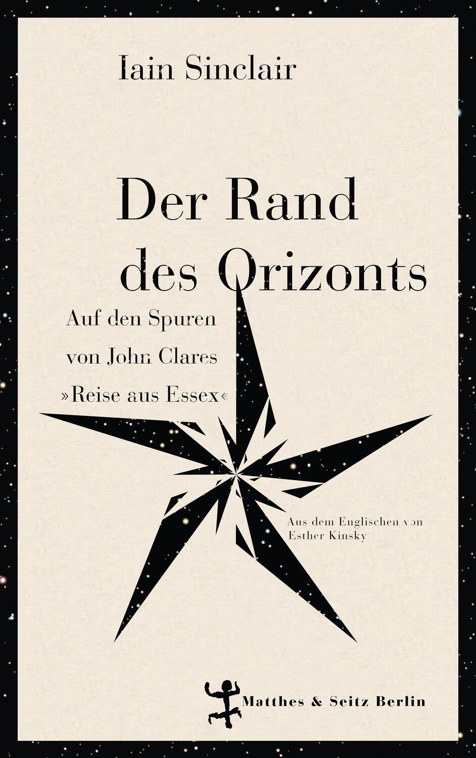 Cover: 9783957573261 | Der Rand des Orizonts | Iain Sinclair | Buch | 272 S. | Deutsch | 2017