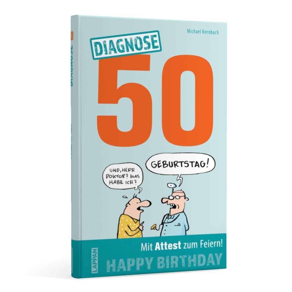 Bild: 9783830345497 | Diagnose 50 Happy Birthday (Geschenkbuch mit Attest zum Feiern) | Buch