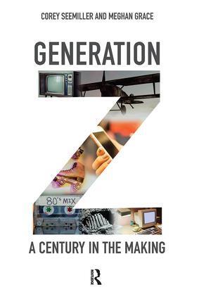 Cover: 9781138337312 | Generation Z | A Century in the Making | Corey Seemiller (u. a.)