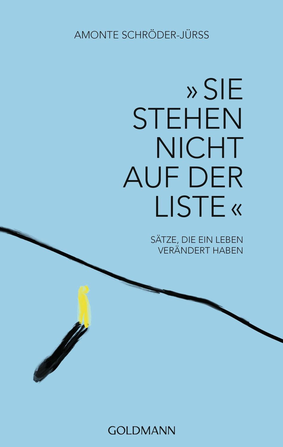 Cover: 9783442143078 | "Sie stehen nicht auf der Liste" | Amonte Schröder-Jürss | Taschenbuch