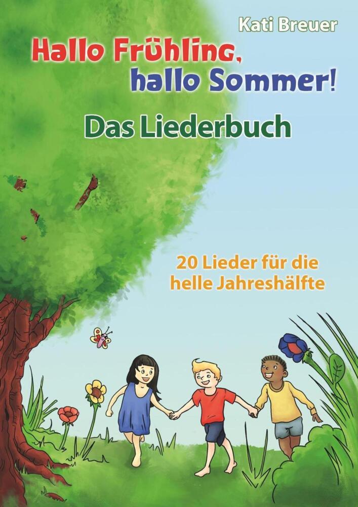 Cover: 9783957222671 | Hallo Frühling, hallo Sommer! 20 Lieder für die helle Jahreshälfte