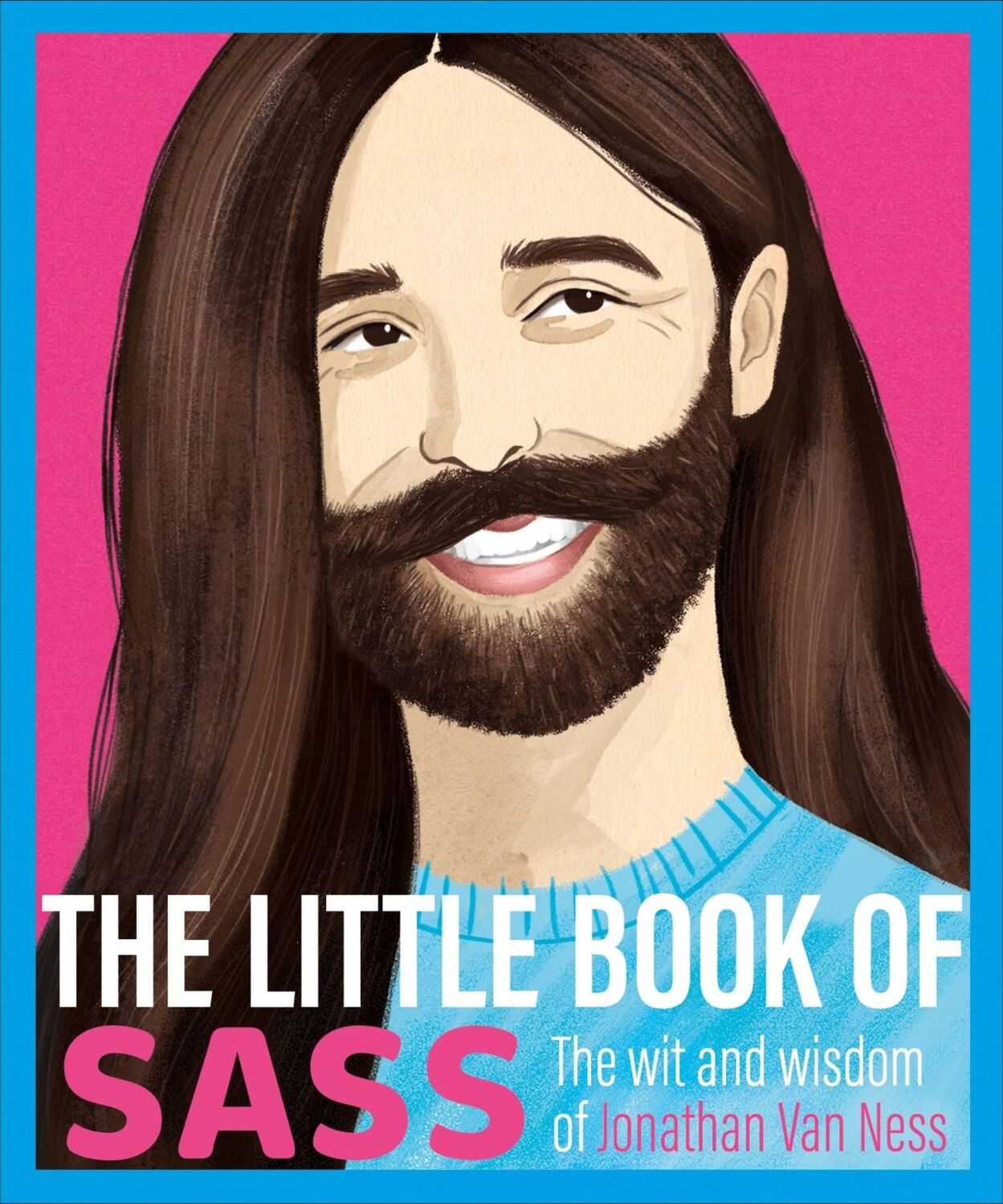 Cover: 9781409191629 | The Little Book of Sass | The Wit and Wisdom of Jonathan Van Ness