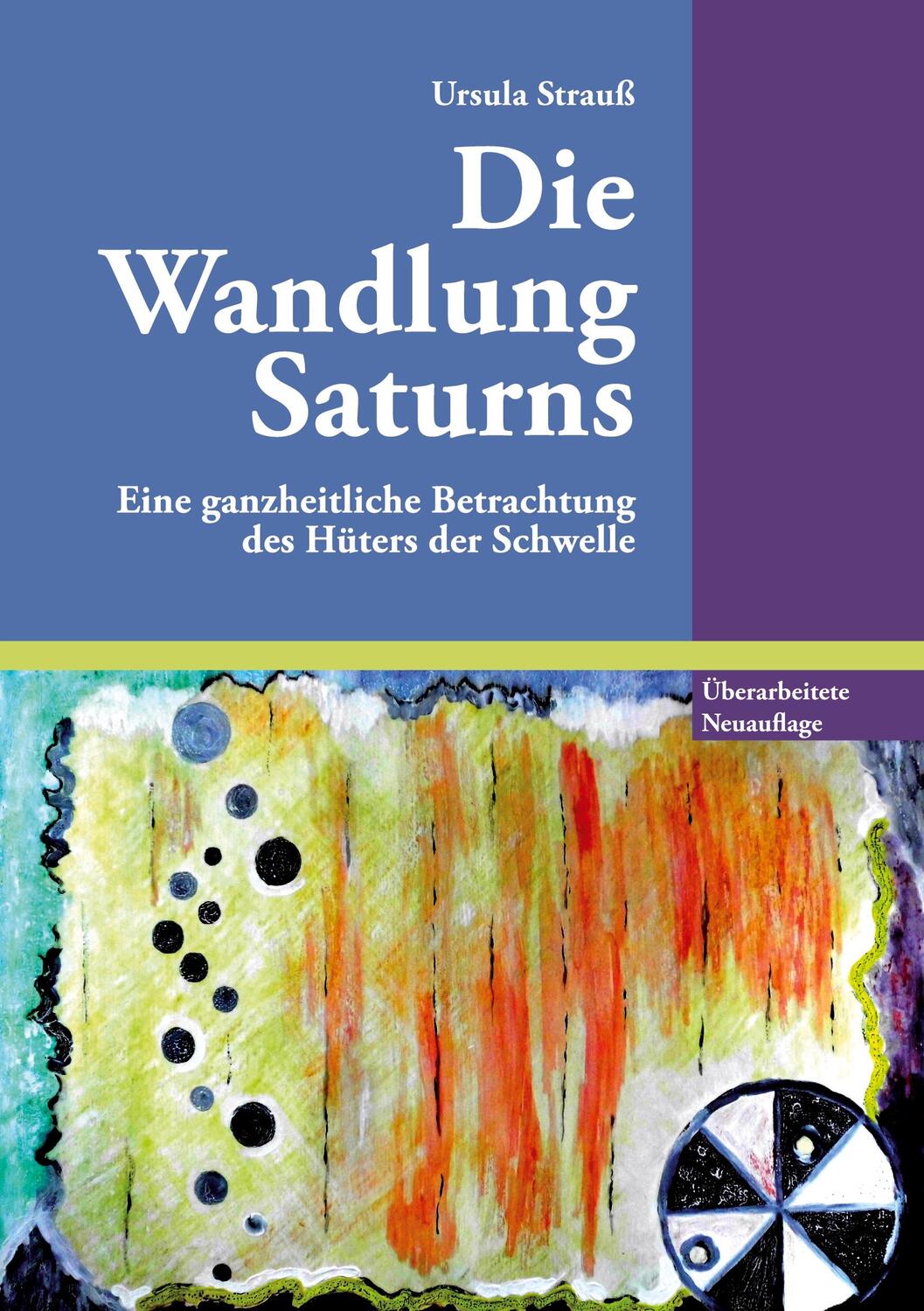 Cover: 9783752669749 | Die Wandlung Saturns | Ursula Strauß | Taschenbuch | Books on Demand