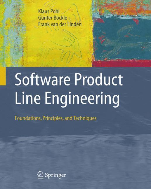 Cover: 9783642063640 | Software Product Line Engineering | Klaus Pohl (u. a.) | Taschenbuch