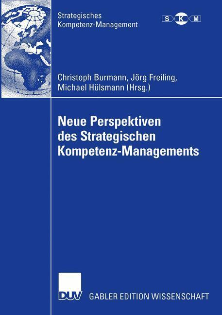 Cover: 9783835004719 | Neue Perspektiven des Strategischen Kompetenz-Managements | Buch | xii