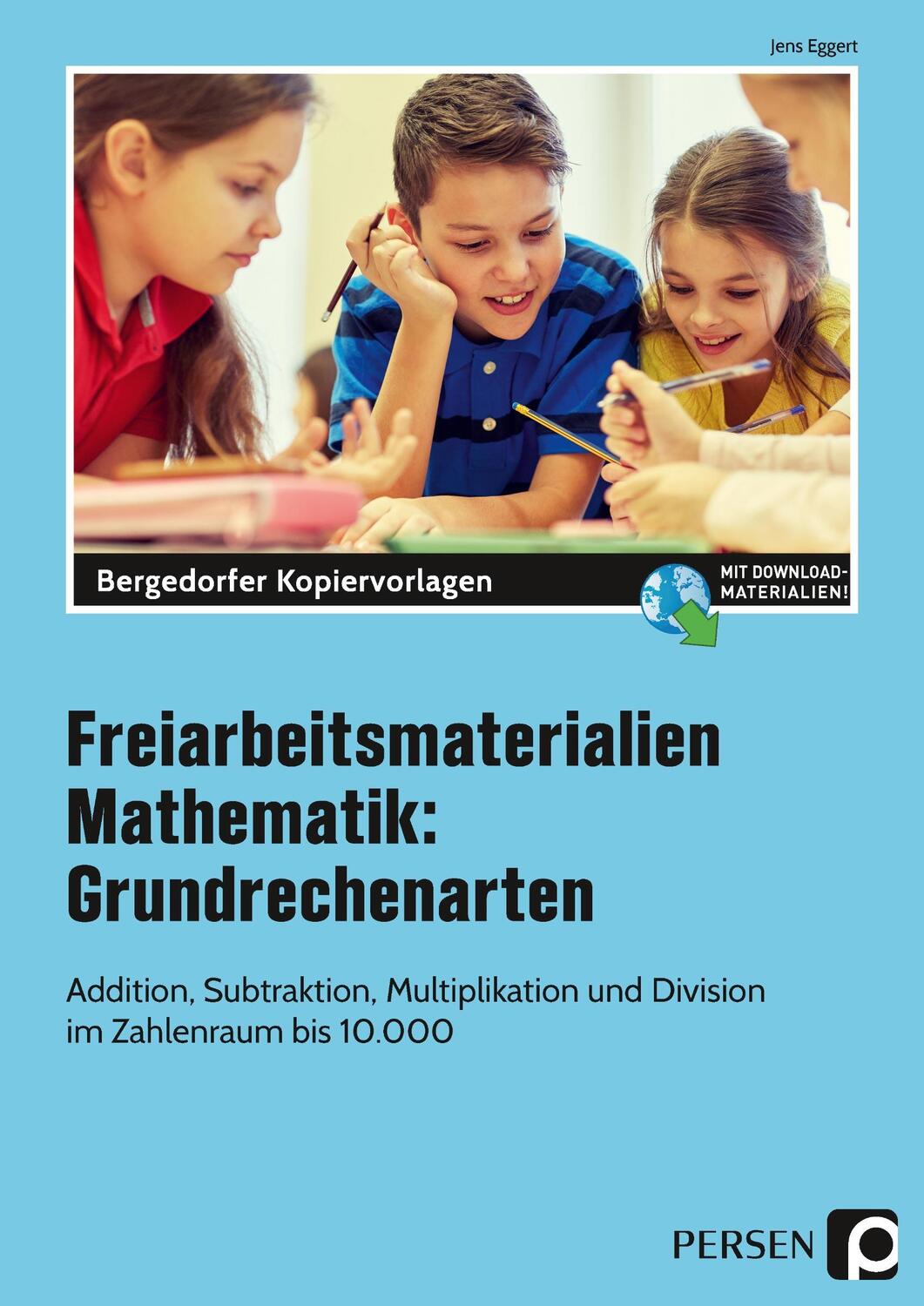 Cover: 9783403206156 | Freiarbeitsmaterialien Mathematik Grundrechenarten | Jens Eggert