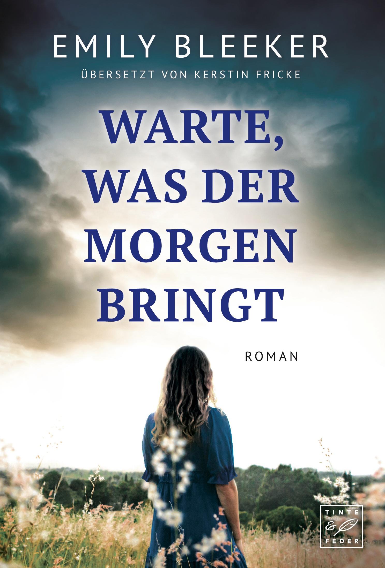 Cover: 9782919805648 | Warte, was der Morgen bringt | Emily Bleeker | Taschenbuch | Paperback