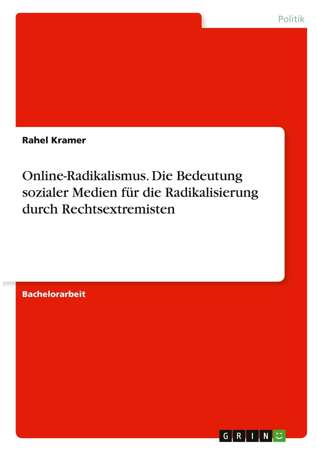 Cover: 9783346395979 | Online-Radikalismus. Die Bedeutung sozialer Medien für die...