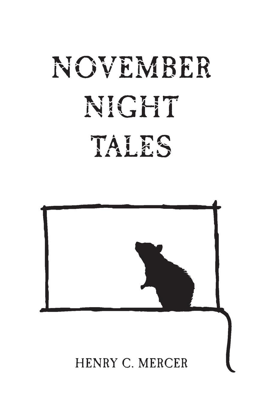 Cover: 9781783807604 | November Night Tales | Henry C Mercer | Taschenbuch | Paperback | 2022