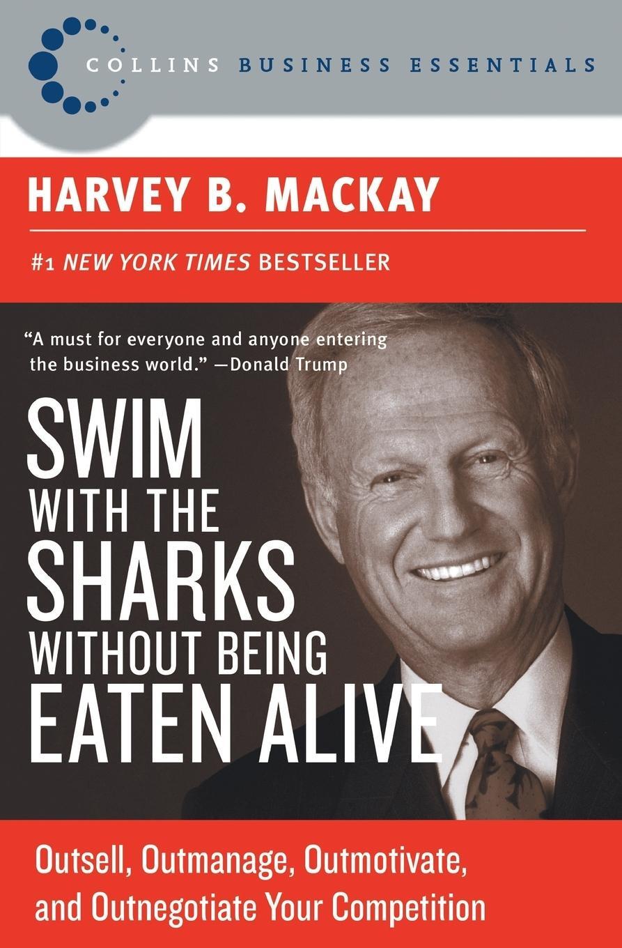 Cover: 9780060742812 | Swim with the Sharks Without Being Eaten Alive | Harvey B MacKay