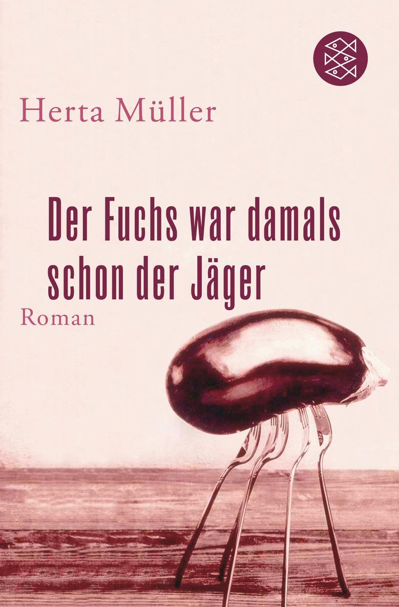 Cover: 9783596181629 | Der Fuchs war damals schon der Jäger | Herta Müller | Taschenbuch