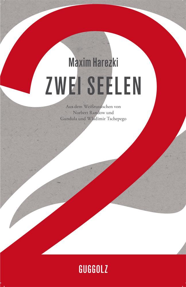 Cover: 9783945370018 | Zwei Seelen | Maxim Harezki | Buch | Deutsch | 2014 | Guggolz Verlag