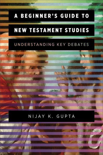 Cover: 9780801097577 | A Beginner's Guide to New Testament Studies: Understanding Key Debates