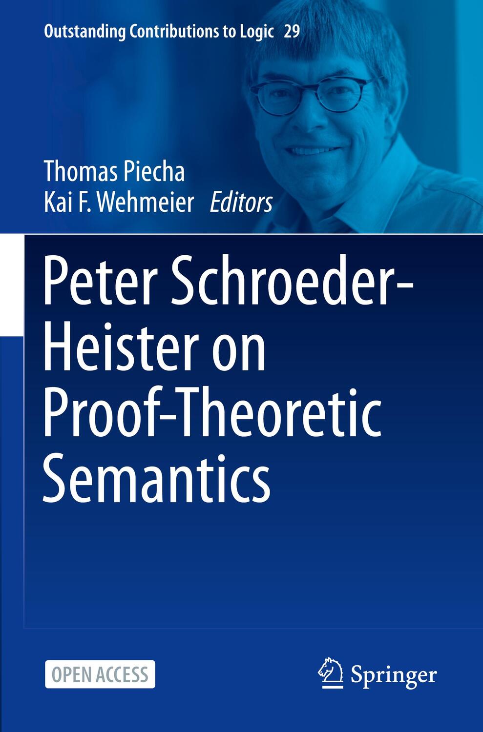 Cover: 9783031509834 | Peter Schroeder-Heister on Proof-Theoretic Semantics | Taschenbuch | x