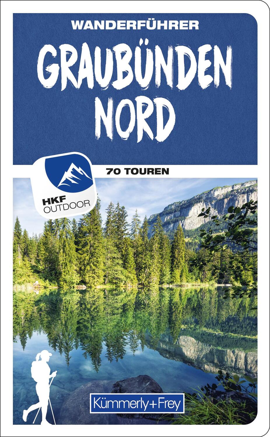 Cover: 9783259037553 | Graubünden Nord Wanderführer | Mit 70 Touren und Outdoor App | Buch