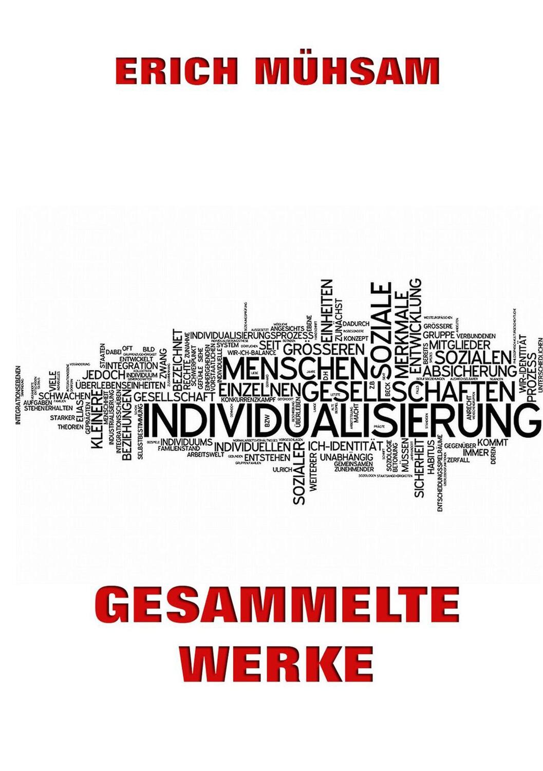 Cover: 9783849681234 | Gesammelte Werke | Erich Mühsam | Taschenbuch | Jazzybee Verlag
