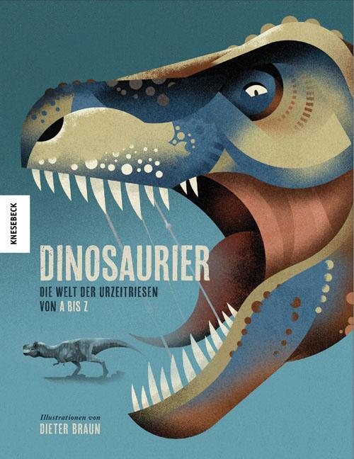 Cover: 9783957282163 | Dinosaurier | Die Welt der Urzeitriesen von A-Z | Matthew G. Baron