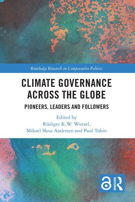 Cover: 9780367650476 | Climate Governance across the Globe | Pioneers, Leaders and Followers