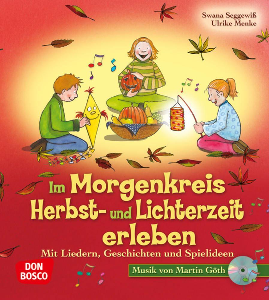 Cover: 9783769818840 | Im Morgenkreis Herbst- und Lichterzeit erleben | Ulrike Menke (u. a.)