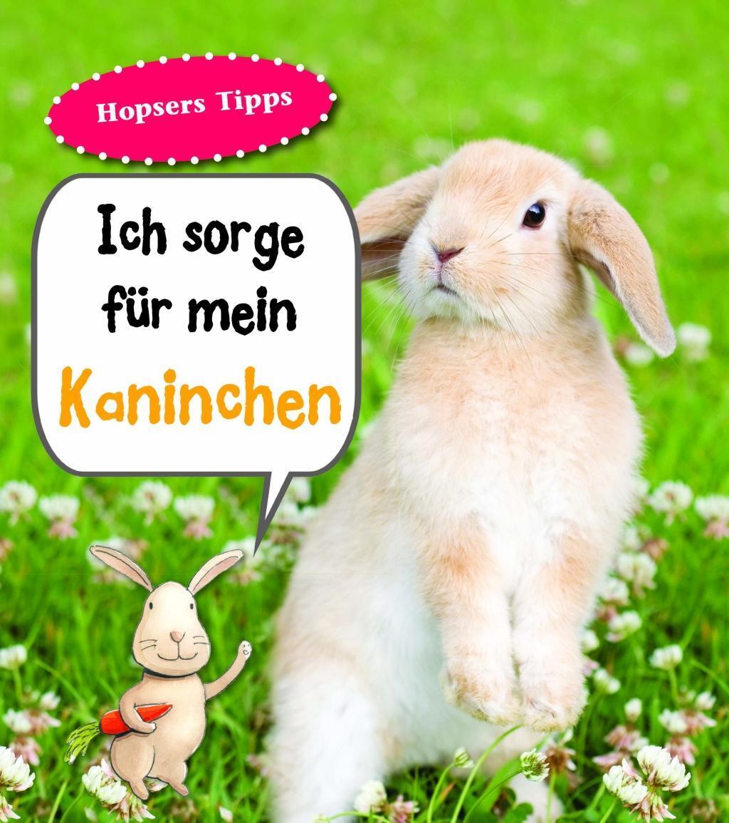 Cover: 9789461754295 | Ich sorge für mein Kaninchen | Anita Ganeri | Buch | 32 S. | Deutsch