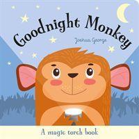 Cover: 9781789584387 | George, J: Goodnight Monkey | Joshua George | Magic Torch Books | 2020