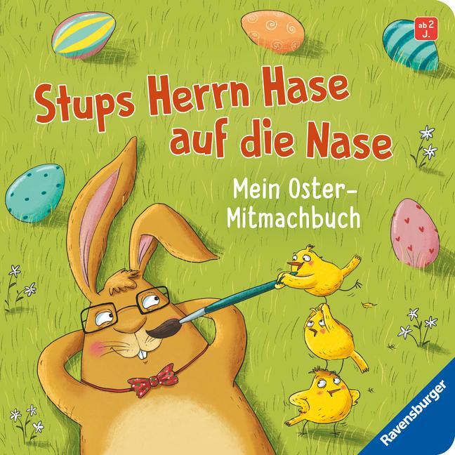 Cover: 9783473418671 | Stups Herrn Hase auf die Nase | Mein Oster-Mitmachbuch | Langen | Buch