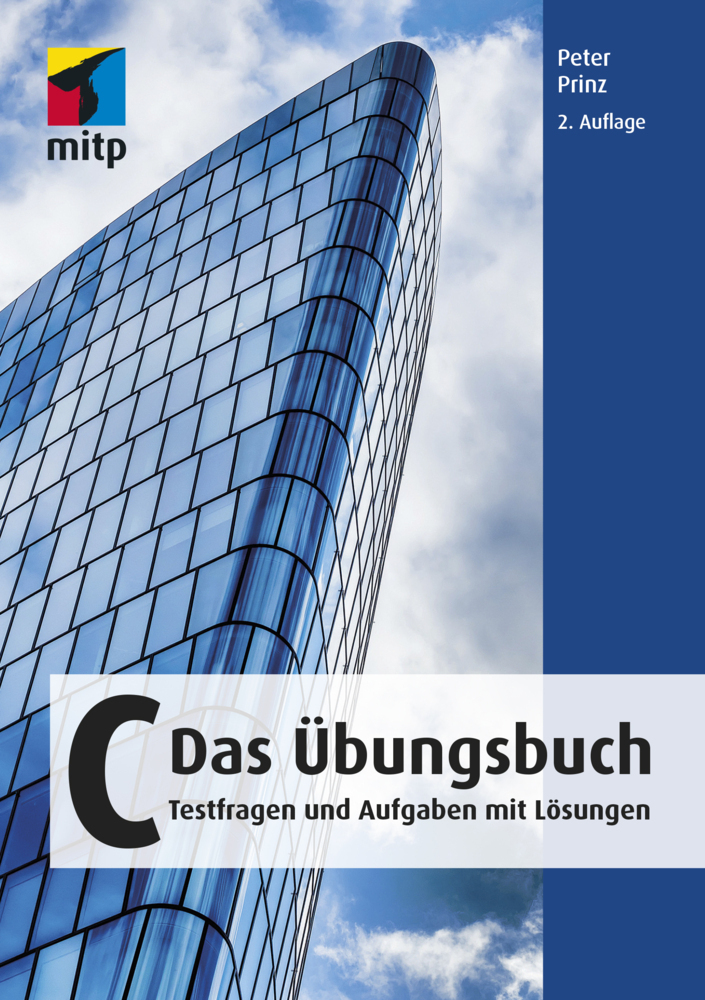 Cover: 9783958458963 | C - Das Übungsbuch | Testfragen und Aufgaben mit Lösungen | Prinz