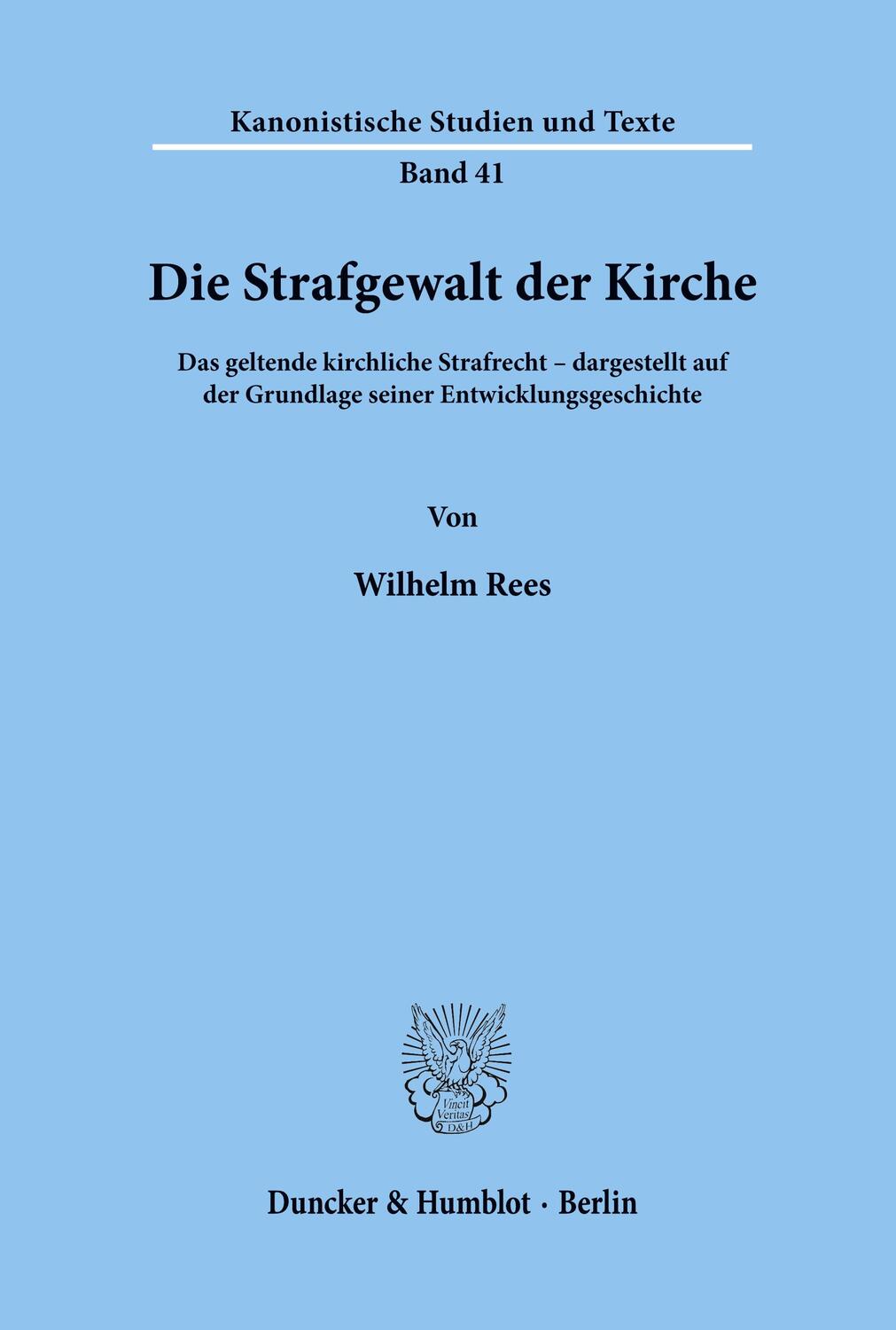 Cover: 9783428077908 | Die Strafgewalt der Kirche. | Wilhelm Rees | Taschenbuch | Paperback