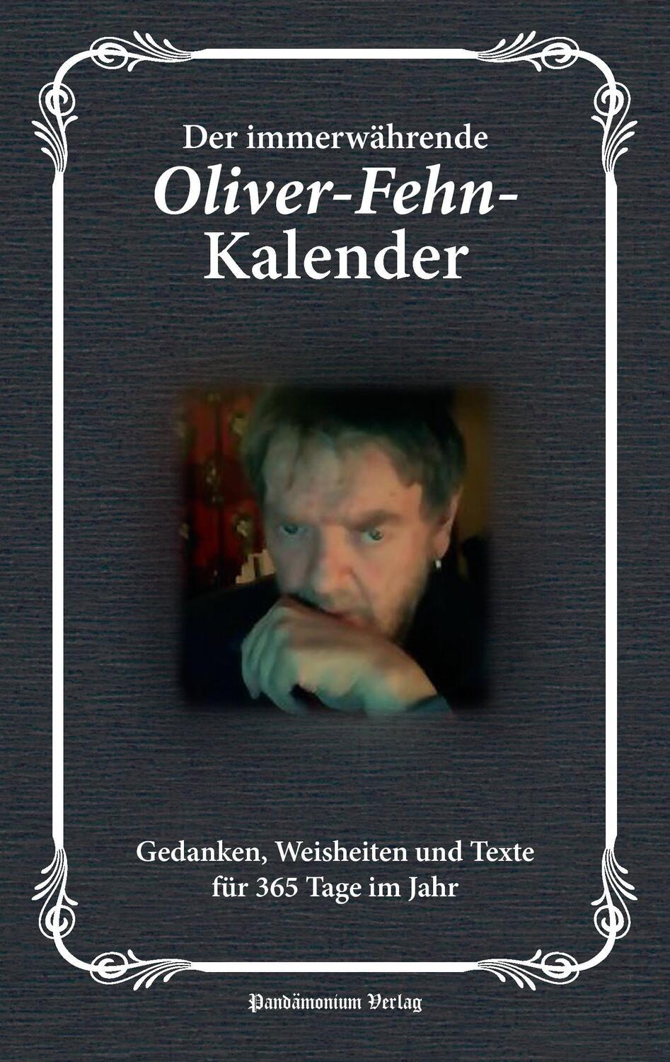 Cover: 9783944893167 | Der immerwährende Oliver-Fehn-Kalender | Oliver Fehn | Taschenbuch