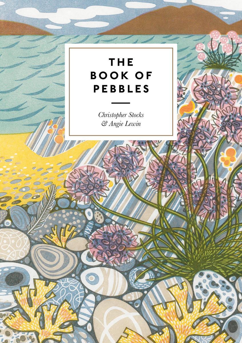 Cover: 9780500023754 | The Book of Pebbles | Christopher Stocks (u. a.) | Taschenbuch | 2020