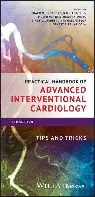 Cover: 9781119382683 | Practical Handbook of Advanced Interventional Cardiology | T Nguyen